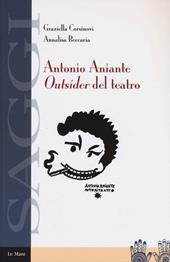 Antonio Aniante. Outsider del teatro