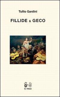 Fillide & Geco - Tullio Gardini - Libro Le Mani-Microart'S 2011, Le Mani. Poesia | Libraccio.it