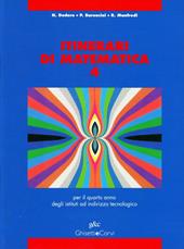 Itinerari di matematica. industriali. Vol. 4