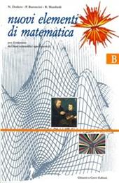 Nuovi elementi di matematica. Modulo B. Per il Liceo scientifico sperimentale. Vol. 2