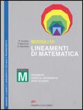 Moduli di lineamenti di matematica. Modulo M. Per il Liceo classico - Nella Dodero, Paolo Baroncini, Roberto Manfredi - Libro Ghisetti e Corvi 2008 | Libraccio.it