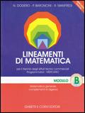 Lineamenti di matematica. Modulo B: Matematica generale: complementi di algebra. Progetto Mercurio.