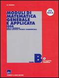 Moduli di matematica generale e applicata. Progetto Igea. Per il triennio degli Ist. Tecnici commerciali. Vol. 2 - Mario Trovato - Libro Ghisetti e Corvi 2001 | Libraccio.it