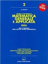 Metodi e strumenti di matematica generale e applicata. Progetto Igea. Vol. 2