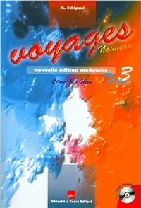 Voyages nouveau. Livre de l'élève. Per la Scuola media. Con CD Audio. Vol. 3  - Libro Ghisetti e Corvi 2002 | Libraccio.it