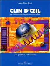 Clin d'oeil sur la communication commerciale. Con CD Audio