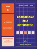 Formazione alla matematica. Vol. C. Con espansione online