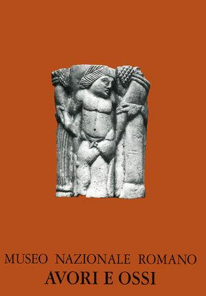 Avori e ossi  - Libro De Luca Editori d'Arte 1995, Museo nazionale romano | Libraccio.it