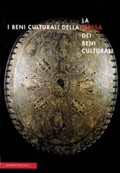 I beni culturali della difesa e la difesa dei beni culturali