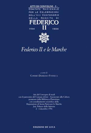 Federico II. Atti del convegno Jesi  - Libro De Luca Editori d'Arte 2000 | Libraccio.it