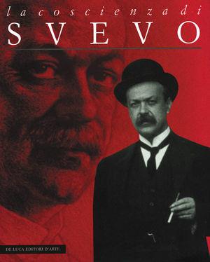 La coscienza di Svevo  - Libro De Luca Editori d'Arte 2003, Da libro a libro. Le bibl.degli scrittori | Libraccio.it