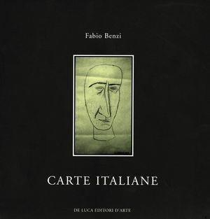 Carte italiane. Percorso nell'arte italiana. Catalogo della mostra - Fabio Benzi - Libro De Luca Editori d'Arte 2004 | Libraccio.it