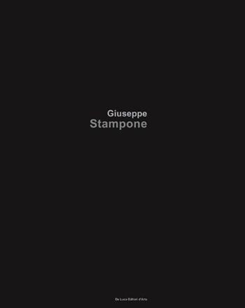 Giuseppe Stampone  - Libro De Luca Editori d'Arte 2006 | Libraccio.it