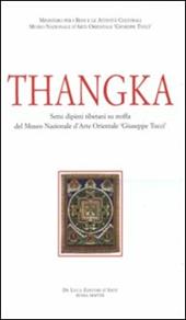 Thangka. Sette dipinti tibetani su stoffa del Museo nazionale d'arte orientale «Giuseppe Tucci»