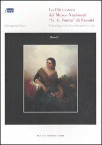 La Pinacoteca del Museo nazionale «G. A. Sanna» di Sassari. Catalogo storico-documentario - Gianpietro Dore - Libro De Luca Editori d'Arte 2008 | Libraccio.it