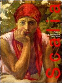 Letterio Scalia. Pittore e illustratore 1908-1996  - Libro De Luca Editori d'Arte 2010, Trenta nove | Libraccio.it