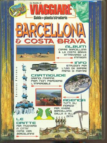 Barcellona & Costa Brava  - Libro Portoria 1999, Le guide di Viaggiare | Libraccio.it