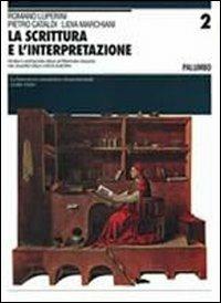 La scrittura e l'interpretazione. Ediz. blu. Vol. 2: La letteratura umanistico-rinascimentale (1380-1545). - Romano Luperini, Pietro Cataldi, Lidia Marchiani - Libro Palumbo 1996 | Libraccio.it