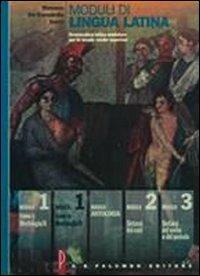 Moduli di lingua latina. Morfologia B. Per le Scuole superiori. Vol. 2 - Giusto Monaco, Gaetano De Bernardis, Andrea Sorci - Libro Palumbo 2000 | Libraccio.it