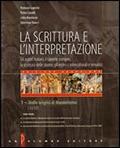 La scrittura e l'interpretazione. Antologia della letteratura italiana. Ediz. arancione. Vol. 1: Gli autori italiani, il canone europeo, la scrittura delle donne, gli intrecci interculturali e tematici. - Romano Luperini, Pietro Cataldi, Lidia Marchiani - Libro Palumbo 2004 | Libraccio.it