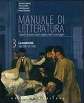 Manuale di letteratura. Con espansione online. Con CD-ROM. Vol. 3: La modernità (dal 1861 al 1956).