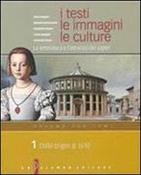 I testi, le immagini, le culture. La letteratura e l'intreccio dei saperi. Versione per temi. Vol. 1: Dalle origini al 1610. - Mario Biagioni, Raffaele Donnarumma, Margherita Ganeri - Libro Palumbo 2007 | Libraccio.it