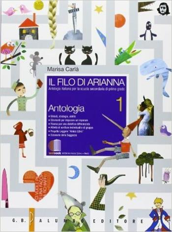 Il filo di Arianna. Antologia italiana. Con epica. Vol. 1 - Marisa Carlà - Libro Palumbo 2010 | Libraccio.it