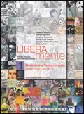 Liberamente. Storia e antologia della letteratura italiana. Con antologia della Divina Commedia. Con DVD-ROM. Con espansione online. Vol. 1: Dalle origini al 1610. - Elena Angioloni, Lorenzo Giustolisi, Roberto Saviano - Libro Palumbo 2010 | Libraccio.it