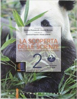 La scoperta delle scienze. Corso di scienza. Con espansione online. Vol. 2 - Salvatore Passannanti, Carmelo Sbriziolo, D'AGOSTINO - LOMBARDO - Libro Palumbo 2010 | Libraccio.it