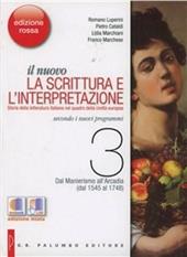 Il nuovo. La scrittura e l'interpretazione. Ediz. rossa. Con espansione online. Vol. 3