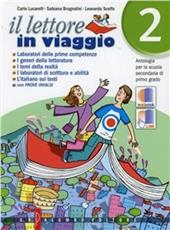 Il lettore in viaggio. Antologia. Con espansione online. Vol. 2