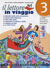 Il lettore in viaggio. Antologia. Per la Scuola media. Con espansione online. Vol. 3