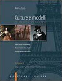 Culture e modelli. Il secondo Settecento e l'Ottocento. Per gli Ist. professionali - Marisa Carlà - Libro Palumbo 2011 | Libraccio.it