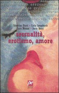Sessualità, erotismo, amore  - Libro Prospettiva 2009, Detto-scritto | Libraccio.it
