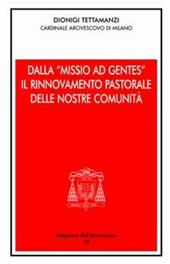 Dalla «Missio ad gentes» il rinnovamento pastorale delle nostre comunità