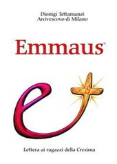 Emmaus. Lettera ai ragazzi della cresima