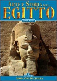 Arte e storia dell'Egitto. 5000 anni di civiltà - Alberto C. Carpiceci - Libro Bonechi 1994, Arte e storia | Libraccio.it