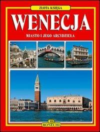 Venezia. Ediz. polacca  - Libro Bonechi 2015, Libro d'oro | Libraccio.it