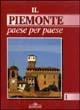 Il Piemonte paese per paese  - Libro Bonechi 1996, La grande enciclop.dei comuni d'Italia | Libraccio.it