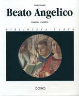 Beato Angelico - Giorgio Bonsanti - Libro Octavo 1998, Biblioteca d'arte | Libraccio.it