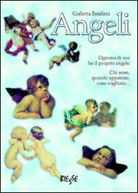 Angeli - Giulietta Bandiera - Libro Edizioni Brancato 2014, Manuali. Vario | Libraccio.it