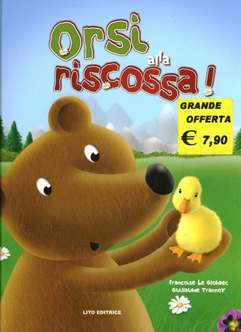 Orsi alla riscossa  - Libro Lito 2008 | Libraccio.it