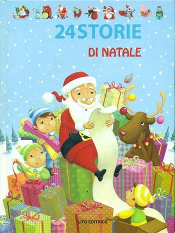 24 storie di Natale  - Libro Lito 2011 | Libraccio.it