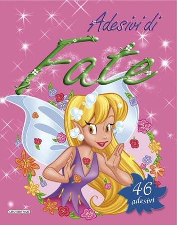 Fate e streghe. Con adesivi  - Libro Lito 2012 | Libraccio.it