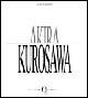 Akira Kurosawa - Aldo Tassone - Libro Il Castoro 1994, Il Castoro cinema | Libraccio.it