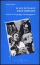 Il lucernario dell'infinito. Nascita del linguaggio cinematografico - Noël Burch - Libro Il Castoro 2001, Gli imprevisti | Libraccio.it