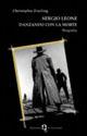 Sergio Leone. Danzando con la morte - Christopher Frayling - Libro Il Castoro 2001, Gli imprevisti | Libraccio.it