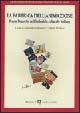 La fabbrica dell'animazione. Bruno Bozzetto nell'industria culturale italiana  - Libro Il Castoro 2003, Quaderni Fondazione cineteca italiana | Libraccio.it
