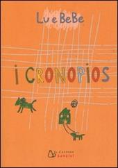 I Cronopios. Ediz. illustrata