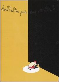 Dall'altra parte - Istvan Banyai - Libro Il Castoro 2005 | Libraccio.it